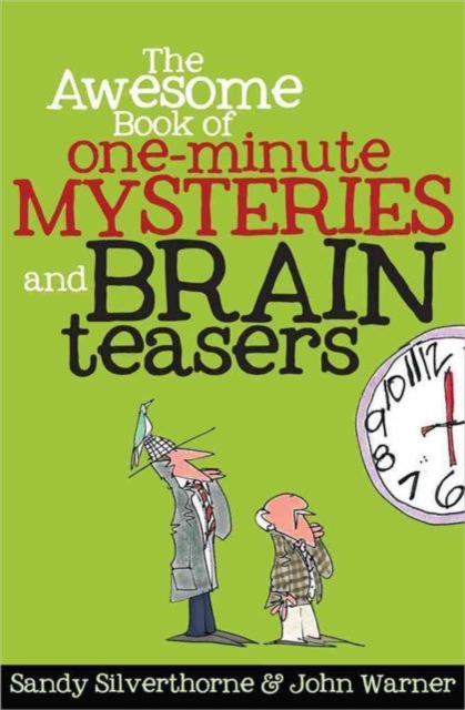 The Awesome Book of One-Minute Mysteries and Brain Teasers, Paperback / softback Book