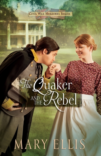The Quaker and the Rebel, Paperback / softback Book