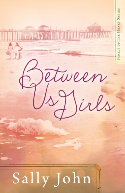 Between Us Girls, Paperback / softback Book