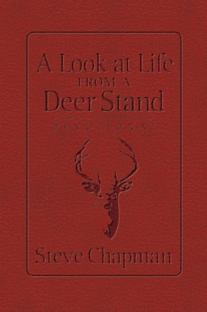 A Look at Life from a Deer Stand Devotional, Leather / fine binding Book