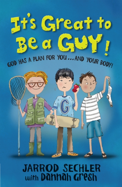 It's Great to Be a Guy! : God Has a Plan for You...and Your Body!, PDF eBook