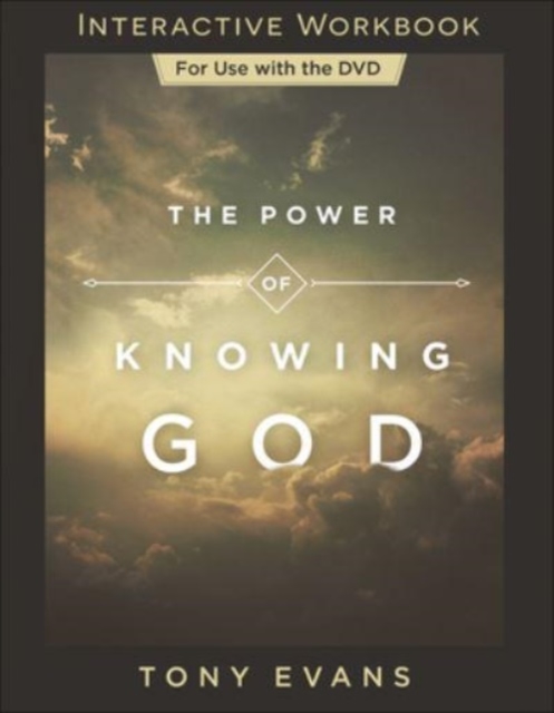 The Power of Knowing God Interactive Workbook, Paperback / softback Book