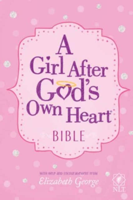 A Girl After God's Own Heart Bible, Hardback Book