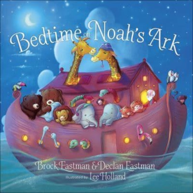 Bedtime on Noah's Ark, Board book Book