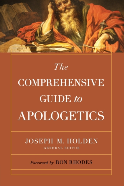 The Comprehensive Guide to Apologetics, Paperback / softback Book