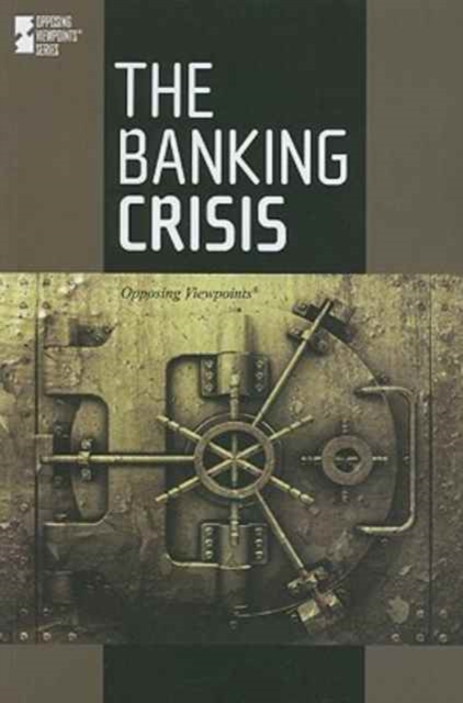 The Banking Crisis, Paperback / softback Book
