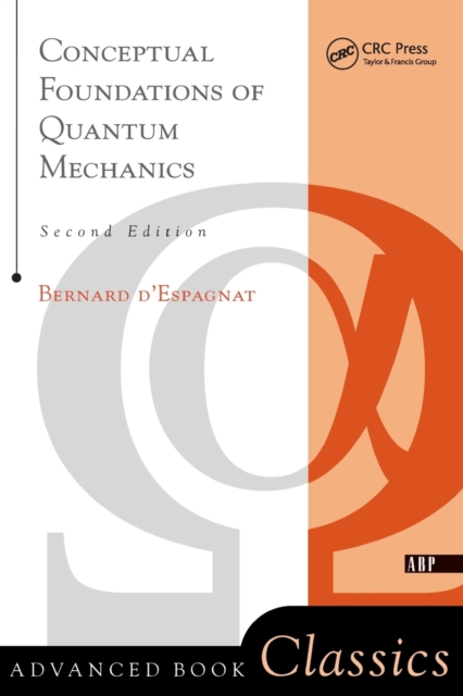 Conceptual Foundations Of Quantum Mechanics : Second Edition, Paperback / softback Book