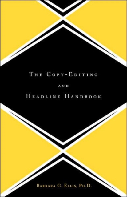 The Copy Editing And Headline Handbook, Paperback / softback Book