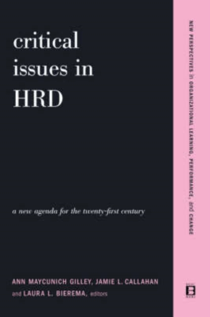 Critical Issues In Hrd : A New Agenda For The Twenty-first Century, Paperback / softback Book