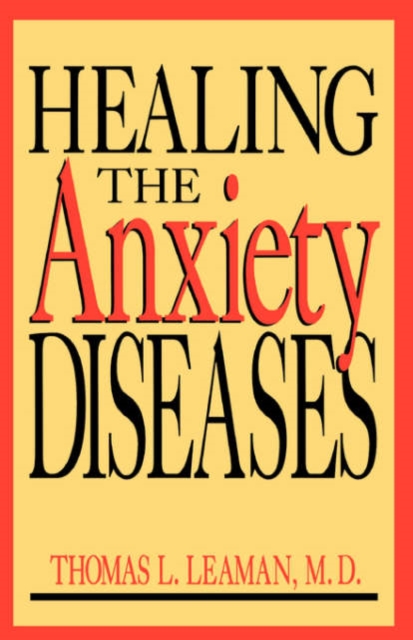 Healing The Anxiety Diseases, Paperback / softback Book