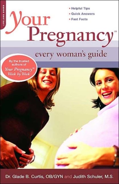 Your Pregnancy: Every Woman's Guide, Paperback / softback Book