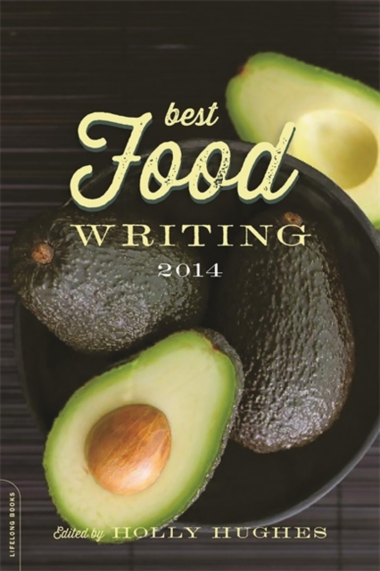 Best Food Writing 2014 : 2014 edition, Paperback / softback Book
