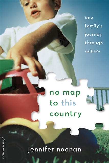 No Map to This Country : One Family's Journey through Autism, Paperback / softback Book