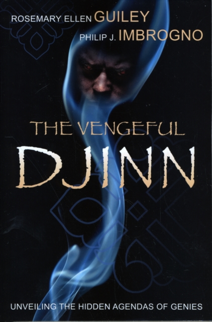 The Vengeful Djinn : Unveiling the Hidden Agenda of Genies, Paperback / softback Book