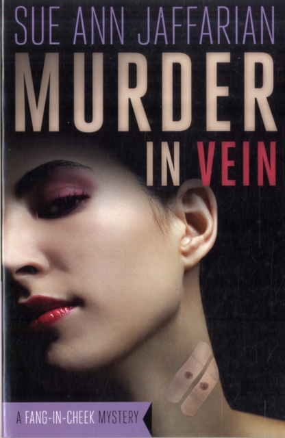 Murder in Vein : A Fang-in-Cheek Mystery, Paperback Book