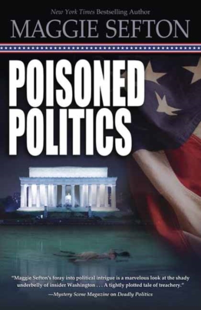 Poisoned Politics : A Molly Malone Mystery Book 2, Paperback Book