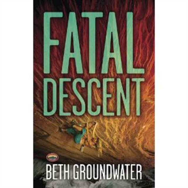Fatal Descent : Fatal Descent Book 3, Paperback / softback Book