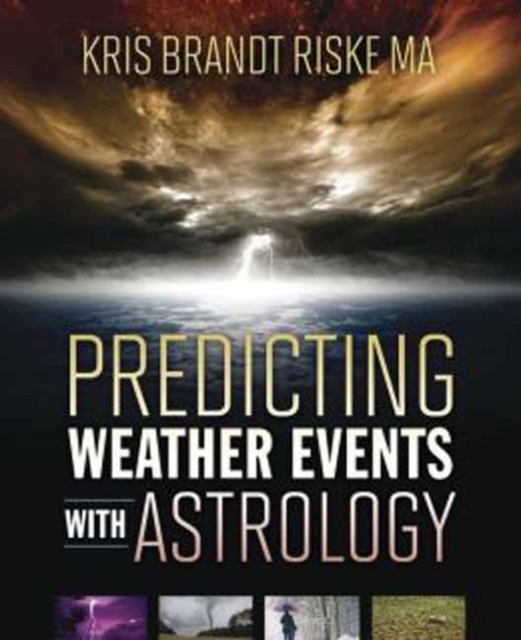 Predicting Weather Events with Astrology, Paperback / softback Book