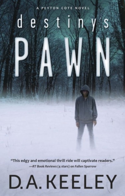 Destiny's Pawn : A Peyton Cote Novel Book 3, Paperback Book