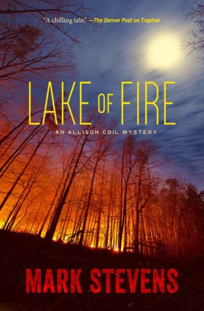 Lake of Fire : An Allison Coil Mystery, Paperback Book
