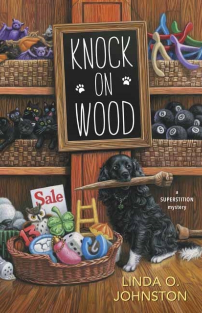 Knock on Wood : A Superstition Mystery, Paperback Book