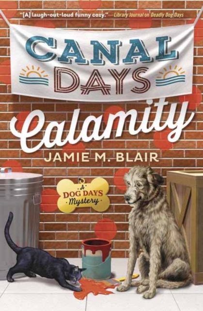 Canal Days Calamity : A Dog Days Mystery, Paperback / softback Book