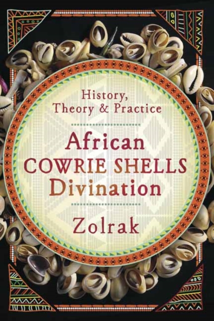African Cowrie Shells Divination : History, Theory and Practice, Paperback / softback Book
