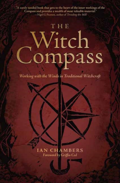 The Witch Compass : Working with the Winds in Traditional Witchcraft, Paperback / softback Book