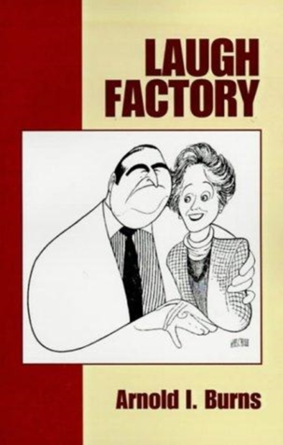 Laugh Factory : For Public Speaking and Private Conversation, Paperback / softback Book