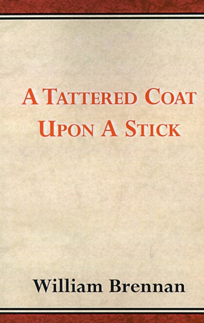 A Tattered Coat Upon a Stick, Paperback / softback Book