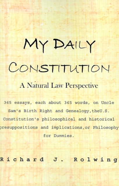 My Daily Constitution : A Natural Law Perspective, Paperback / softback Book