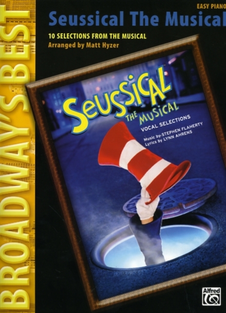 BROADWAYS BEST SEUSSICAL THE MUSICAL,  Book