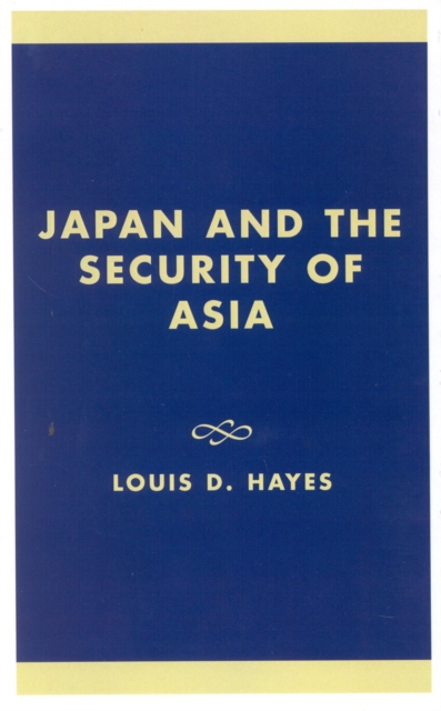 Japan and the Security of Asia, Hardback Book