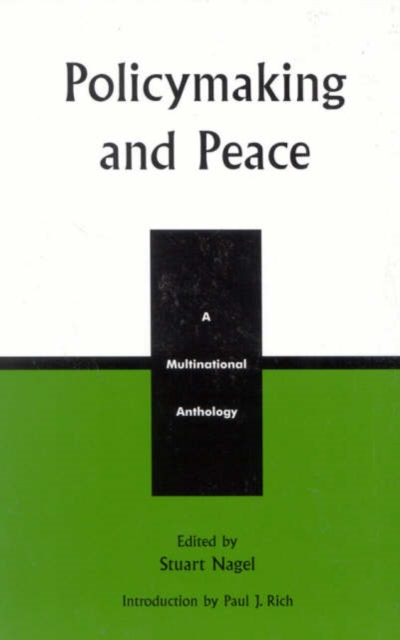 Policymaking and Peace : A Multinational Anthology, Hardback Book