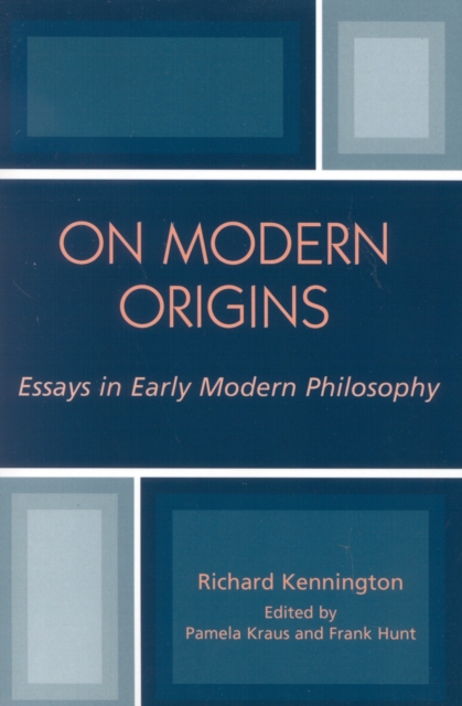 On Modern Origins : Essays in Early Modern Philosophy, Paperback / softback Book