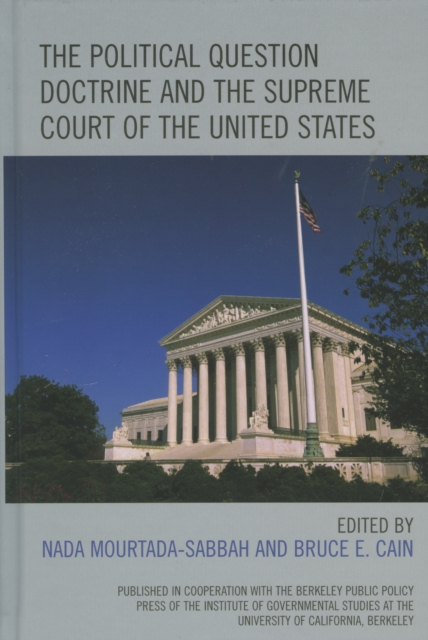 The Political Question Doctrine and the Supreme Court of the United States, Hardback Book