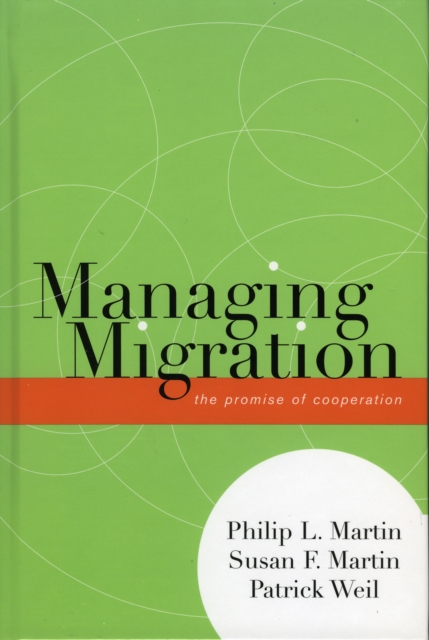 Managing Migration : The Promise of Cooperation, Hardback Book