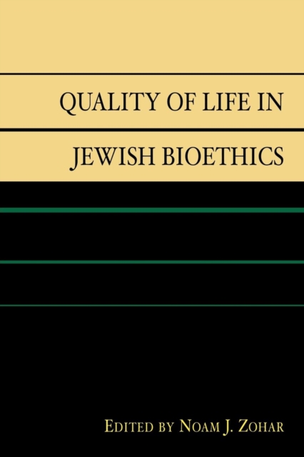 Quality of Life in Jewish Bioethics, Paperback / softback Book