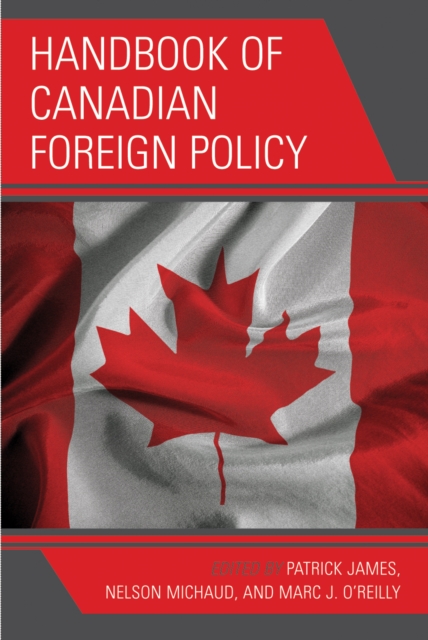 Handbook of Canadian Foreign Policy, Paperback / softback Book