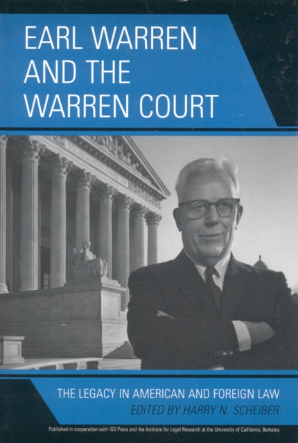 Earl Warren and the Warren Court : The Legacy in American and Foreign Law, Hardback Book