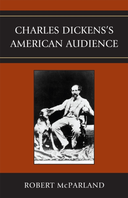Charles Dickens's American Audience, Hardback Book