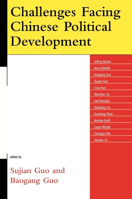 Challenges Facing Chinese Political Development, Paperback / softback Book