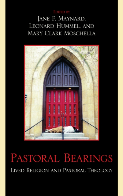 Pastoral Bearings : Lived Religion and Pastoral Theology, Hardback Book