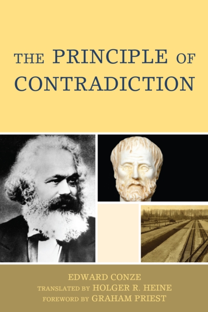 The Principle of Contradiction, Hardback Book