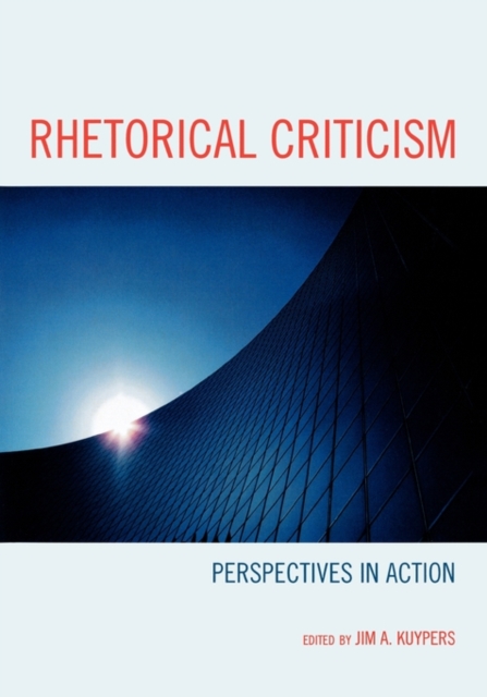 Rhetorical Criticism : Perspectives in Action, Paperback / softback Book