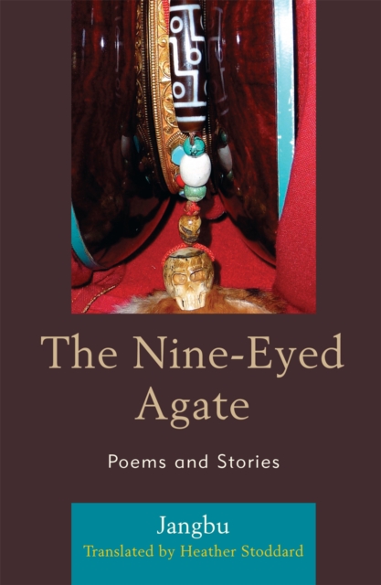 The Nine-Eyed Agate : Poems and Stories, Hardback Book