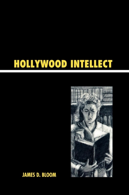 Hollywood Intellect, Paperback / softback Book