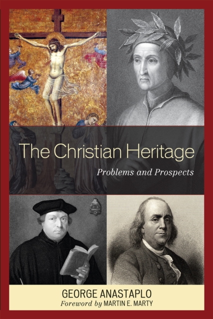 The Christian Heritage : Problems and Prospects, Paperback / softback Book