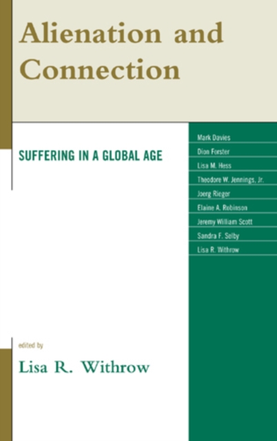 Alienation and Connection : Suffering in a Global Age, Hardback Book