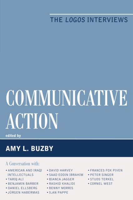 Communicative Action : The Logos Interviews, Paperback / softback Book